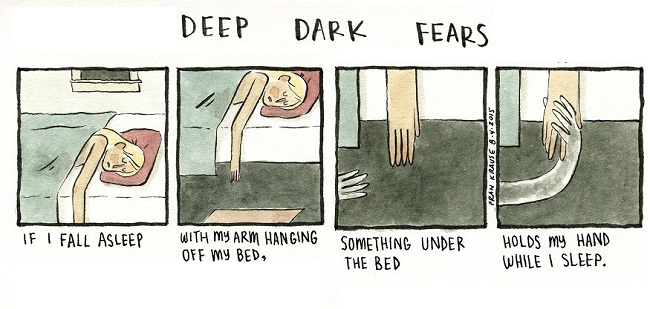 The fear of being pulled under your bed